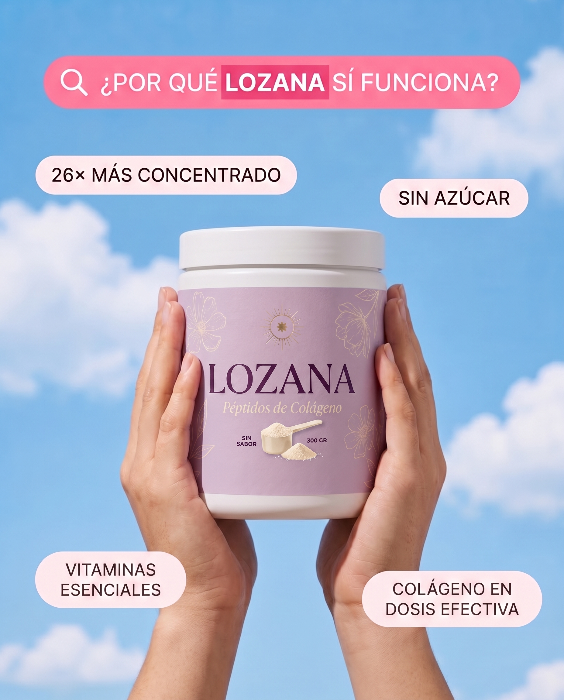 Por qué LOZANA sí funciona